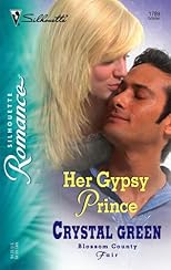 Her Gypsy Prince (Silhouette Romance)