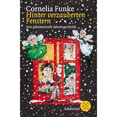 Hinter verzauberten Fenstern. ( Ab 8 J.). Eine geheimnisvolle Adventsgeschichte. (Taschenbuch)