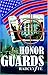 Honor Guards (Honor Series, 4)