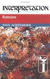 Romans (Interpretation Bible Commentaries)