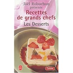 Les Recettes des grands chefs : Desserts