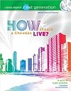 The Word of Promise Next Generation New Testament Devotional: How Should a Christian Live? (The Word of Promise: Next Generation Devotional & Journal)