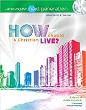 The Word of Promise Next Generation New Testament Devotional: How Should a Christian Live? (The Word of Promise: Next Generation Devotional & Journal)