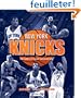 New York Knicks: The Complete Illustrated History