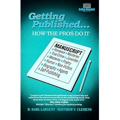 Getting Published 1 How the Pros Do It: How the Pros Do It