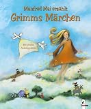 Manfred Mai erz&auml;hlt Grimms M&auml;rchen - Manfred Mai