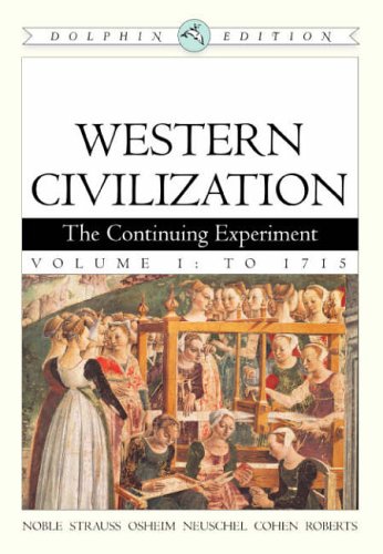 City Travel Guides Discounted  Books : Western Civilisation: The Continuing Experiment: To 1715 v. 1 (Dolphin Edition): The Continuing Experiment: To 1715 v. 1 (Dolphin Edition)