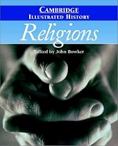 The Cambridge Illustrated History of Religions (Cambridge Illustrated Histories)