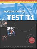 ASE Medium/Heavy Duty Truck Test Prep Manuals, 3E T1: Gasoline Engines (Delmar Learning's Ase Test Prep Series)