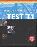 ASE Medium/Heavy Duty Truck Test Prep Manuals, 3E T1: Gasoline Engines (Delmar Learning's Ase Test Prep Series)