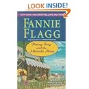 Daisy Fay and the Miracle Man A Novel Fannie Flagg 9780345485601