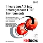 Click here to buy  Integrating Aix into Heterogenous Ldap Environments  by IBM Redbooks.