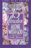 15 Minutes Alone With God