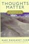 Thoughts Matter: The Practice of Spiritual Life