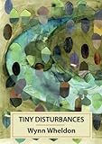 Tiny disturbances