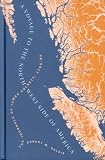 Review UBC Press  / Voyage to the Northwest Side of America: The Journals of James Colnett, 1786-89