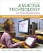 Assistive Technology in the Classroom: Enhancing the School Experiences of Students with Disabilities (2nd Edition)