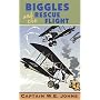 Biggles and the Rescue Flight (Red Fox older fiction)