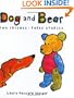 Dog and Bear (Neal Porter Books) (Boston Globe-Horn Book Award Winner-Best Picture Book) (Awards))