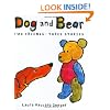 Dog and Bear (Neal Porter Books) (Boston Globe-Horn Book Award Winner-Best Picture Book) (Awards))