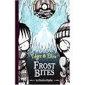 Frost Bites (EDGAR AND ELLEN) (Hardcover)