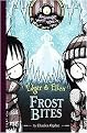 Frost Bites (EDGAR AND ELLEN) (Hardcover)
