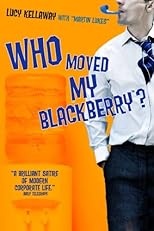 Who Moved My Blackberry?