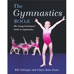 The Gymnastics Book: The Young Performer's Guide to Gymnastics (Young Performer's Guides)