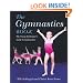 The Gymnastics Book: The Young Performer's Guide to Gymnastics (Young Performer's Guide)
