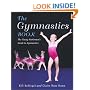 The Gymnastics Book: The Young Performer's Guide to Gymnastics (Young Performer's Guide)