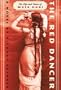 The Red Dancer: The Life and Times of Mata Hari