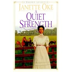 A Quiet Strength (Prairie Legacy Series #3)