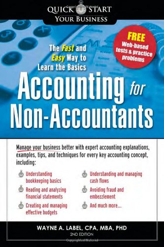 Textbook - Accounting for Non-Accountants, 2E: The Fast and Easy Way to Learn the Basics (Quick Start Your Business)