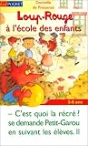 Loup rouge � l'�cole des enfants