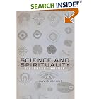 Click here to buy Science and Spirituality: The Volatile Connection by  David Knight.