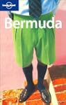 Lonely Planet Bermuda 3rd Ed.: 3rd Ed...