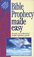 Bible Prophecy Made Easy