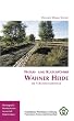 Natur- und Kulturf�hrer Wahner Heide. Die 9 Rundwanderwege