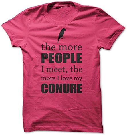 Sun Frog Shirts Women's The More I Love My Conure T-Shirt 2XL Heliconia