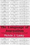 The Language of Journalism: Newspaper Culture v. 1