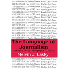 The Language of Journalism: Newspaper Culture: 1