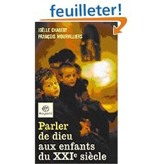 Parler de Dieu avec les enfants du XXIe si�cle
