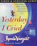 Review Simon & Schuster Audio  / Yesterday I Cried: Celebrating the Lessons of Living and Loving