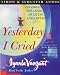 Yesterday I Cried (Audio Cassette)