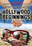 Hollywood Beginnings (A Contemporary Romance Novella)