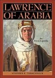 Lawrence of Arabia: An Encyclopedia