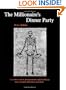 The Millionaire's Dinner Party: An adaptation of the Cena Trimalchionis of Petronius