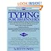 Typing for Beginners (The Practical Handbook Series)