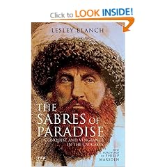 The Sabres of Paradise: Conquest and Vengeance in the Caucasus