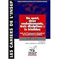 Un sport, deux encha�nements, trois disciplines : Le Triathlon